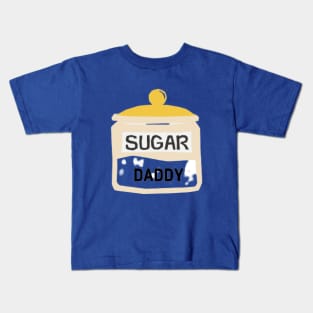 sugar daddy Kids T-Shirt